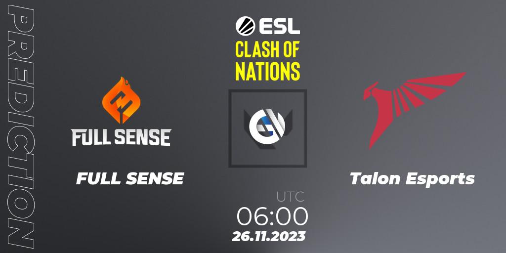 FULL SENSE - Talon Esports: ennuste. 26.11.23, VALORANT, ESL Clash of Nations 2023