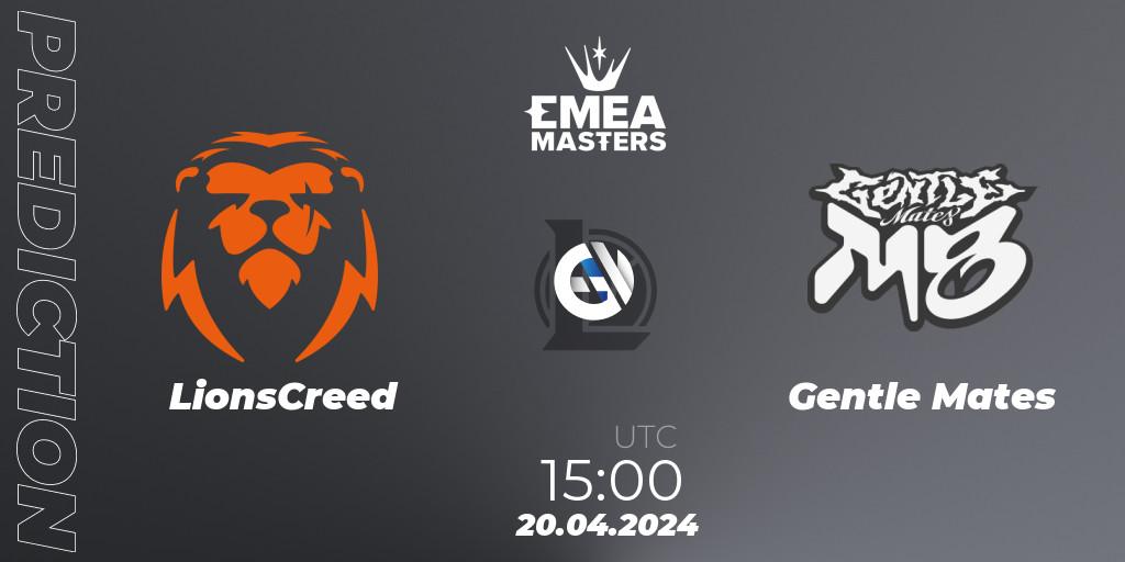 LionsCreed - Gentle Mates: ennuste. 20.04.24, LoL, EMEA Masters Spring 2024 - Group Stage