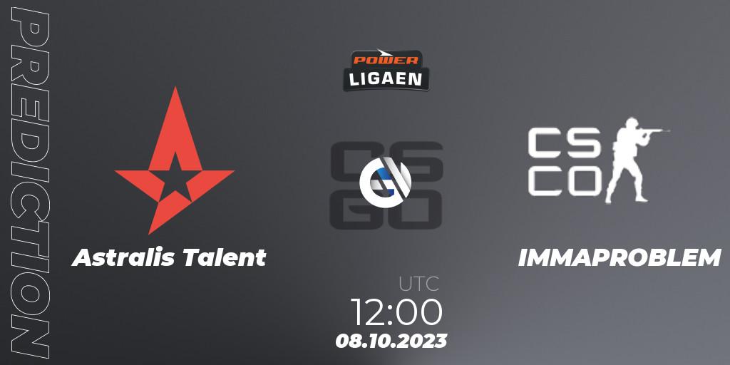 Astralis Talent - IMMAPROBLEM: ennuste. 08.10.2023 at 12:00, Counter-Strike (CS2), POWER Ligaen Season 24 Finals