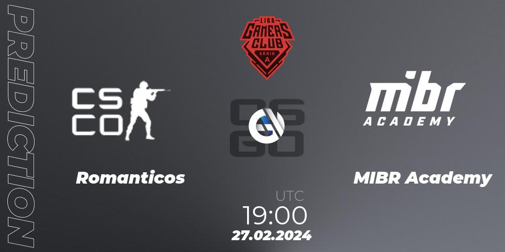 Romanticos - MIBR Academy: ennuste. 27.02.2024 at 19:00, Counter-Strike (CS2), Gamers Club Liga Série A: February 2024