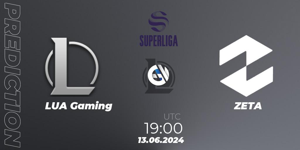 LUA Gaming - ZETA: ennuste. 13.06.2024 at 19:00, LoL, LVP Superliga Summer 2024