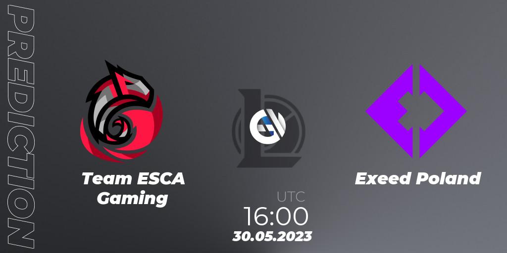 Team ESCA Gaming - Exeed Poland: ennuste. 31.05.23, LoL, Ultraliga Season 10 2023 Regular Season