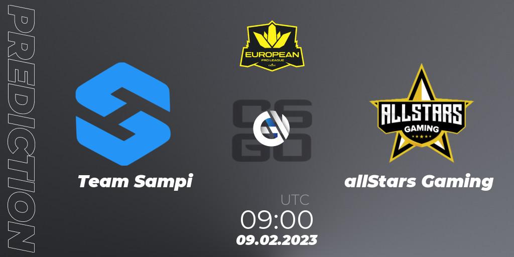 Team Sampi - allStars Gaming: ennuste. 09.02.23, CS2 (CS:GO), European Pro League Season 6: Division 2