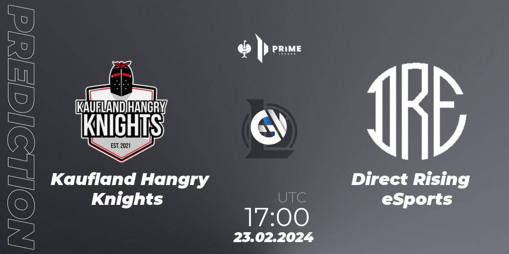 Kaufland Hangry Knights - Direct Rising eSports: ennuste. 23.02.2024 at 17:00, LoL, Prime League 2nd Division