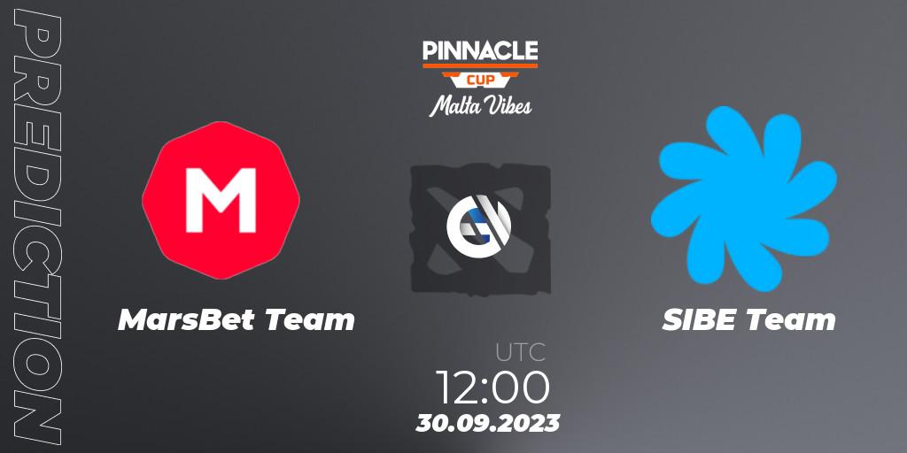 MarsBet Team - SIBE Team: ennuste. 30.09.2023 at 12:00, Dota 2, Pinnacle Cup: Malta Vibes #4