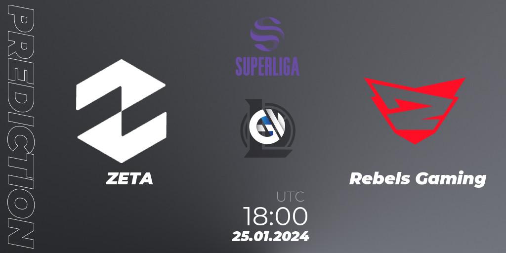 ZETA - Rebels Gaming: ennuste. 25.01.2024 at 18:00, LoL, Superliga Spring 2024 - Group Stage