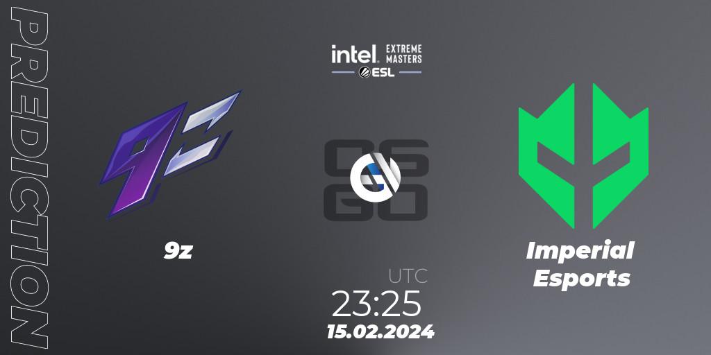 9z - Imperial Esports: ennuste. 15.02.2024 at 23:25, Counter-Strike (CS2), Intel Extreme Masters Dallas 2024: South American Open Qualifier #1
