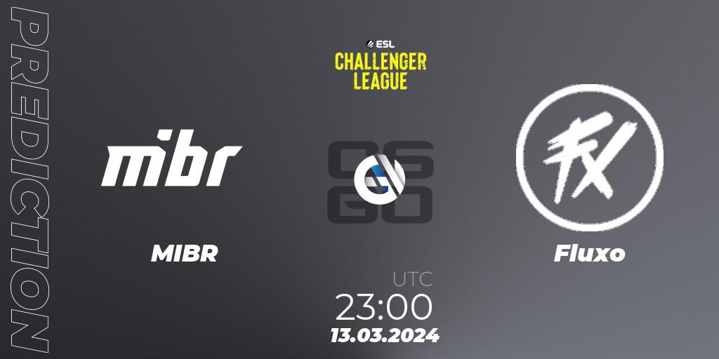 MIBR - Fluxo: ennuste. 05.04.2024 at 22:30, Counter-Strike (CS2), ESL Challenger League Season 47: South America