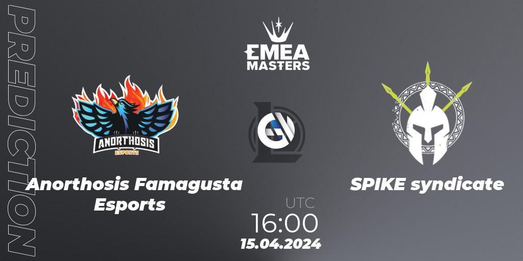 Anorthosis Famagusta Esports - SPIKE syndicate: ennuste. 15.04.24, LoL, EMEA Masters Spring 2024 - Play-In