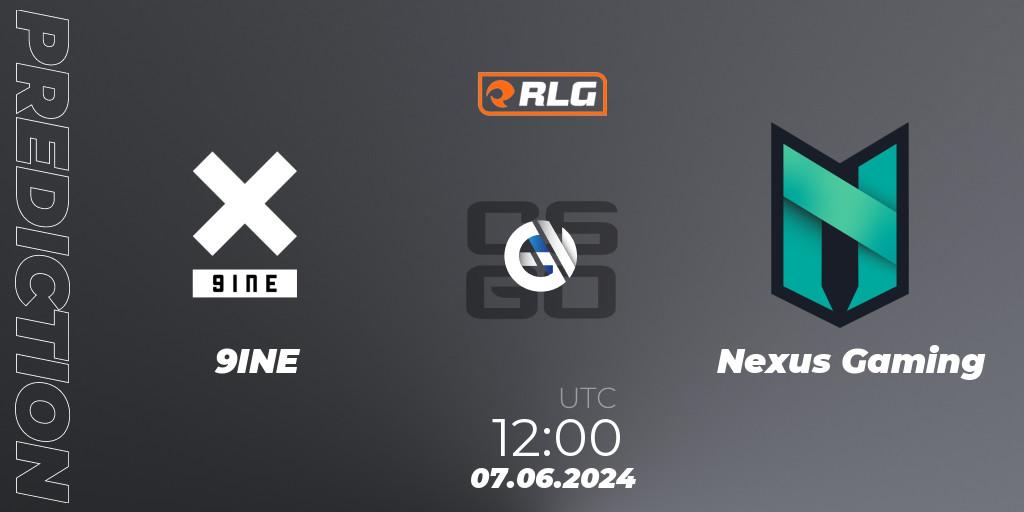 9INE - Nexus Gaming: ennuste. 07.06.2024 at 12:00, Counter-Strike (CS2), RES European Series #5