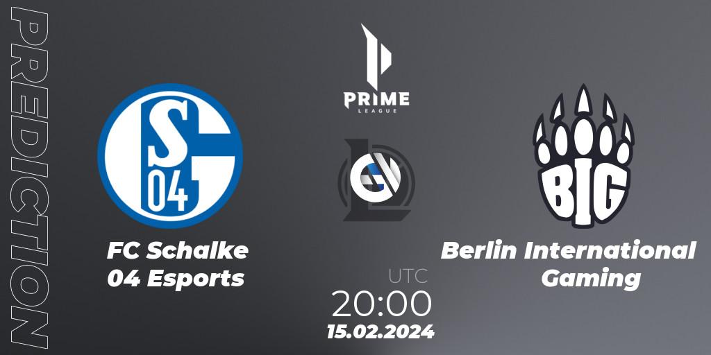 FC Schalke 04 Esports - Berlin International Gaming: ennuste. 15.02.24, LoL, Prime League Spring 2024 - Group Stage