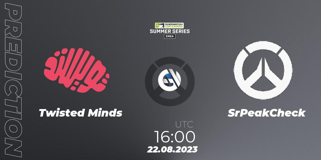 Twisted Minds - SrPeakCheck: ennuste. 22.08.2023 at 16:00, Overwatch, Overwatch Contenders 2023 Summer Series: Europe
