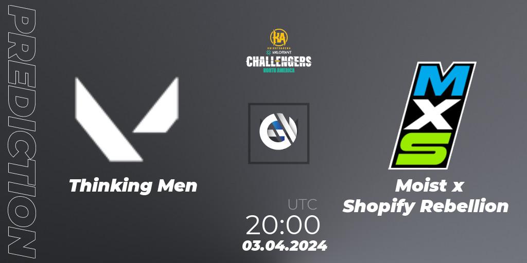 Thinking Men - Moist x Shopify Rebellion: ennuste. 03.04.2024 at 20:00, VALORANT, VALORANT Challengers 2024: North America Split 1