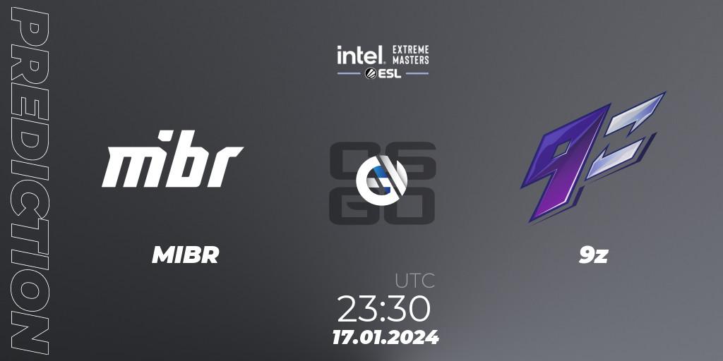 MIBR - 9z: ennuste. 17.01.2024 at 23:30, Counter-Strike (CS2), Intel Extreme Masters China 2024: South American Closed Qualifier