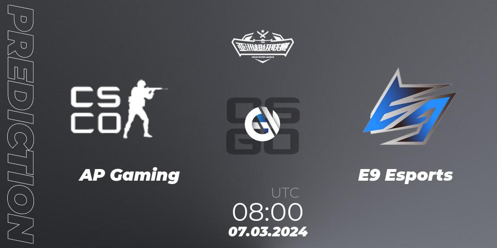 AP Gaming - E9 Esports: ennuste. 07.03.2024 at 08:30, Counter-Strike (CS2), Asian Super League Season 2