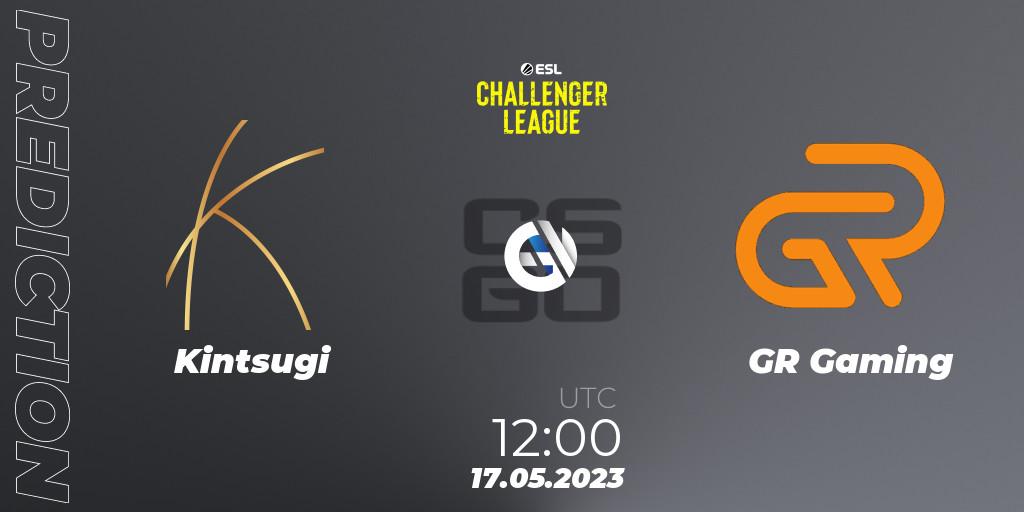 Kintsugi - GR Gaming: ennuste. 17.05.23, CS2 (CS:GO), ESL Challenger League Season 45: Asia-Pacific