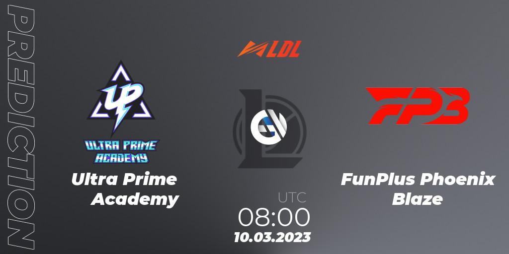 Ultra Prime Academy - FunPlus Phoenix Blaze: ennuste. 10.03.2023 at 09:00, LoL, LDL 2023 - Regular Season