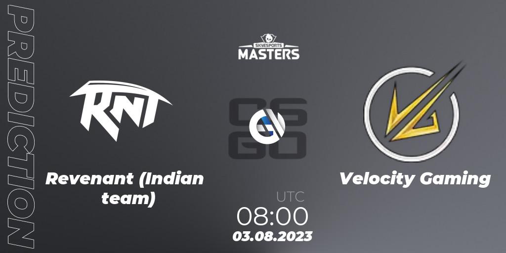 Revenant (Indian team) - Velocity Gaming: ennuste. 03.08.2023 at 08:00, Counter-Strike (CS2), Skyesports Masters 2023: Regular Season
