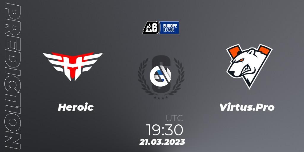 Heroic - Virtus.Pro: ennuste. 21.03.23, Rainbow Six, Europe League 2023 - Stage 1