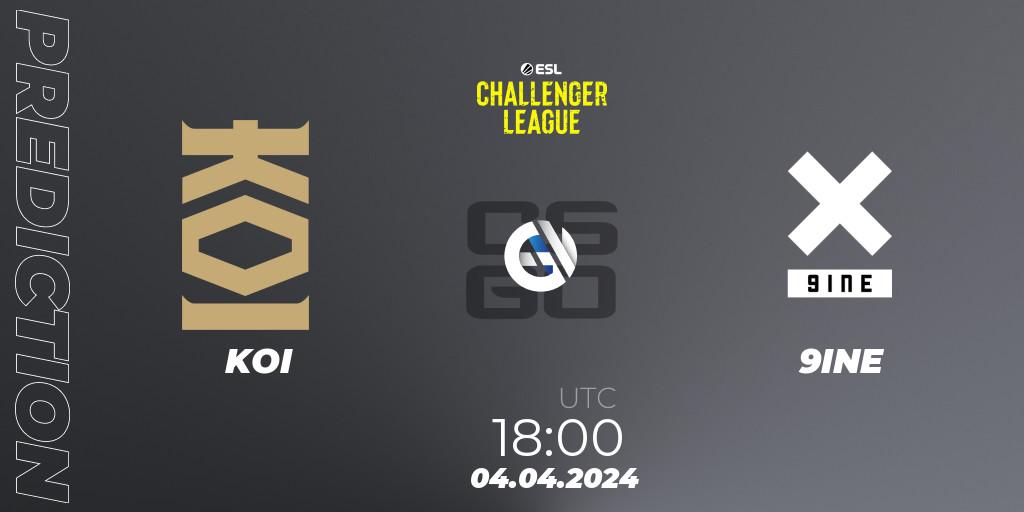 KOI - 9INE: ennuste. 03.04.24, CS2 (CS:GO), ESL Challenger League Season 47: Europe
