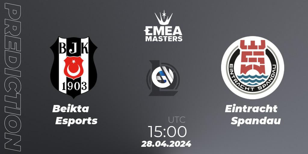 Beşiktaş Esports - Eintracht Spandau: ennuste. 28.04.24, LoL, EMEA Masters Spring 2024 - Playoffs