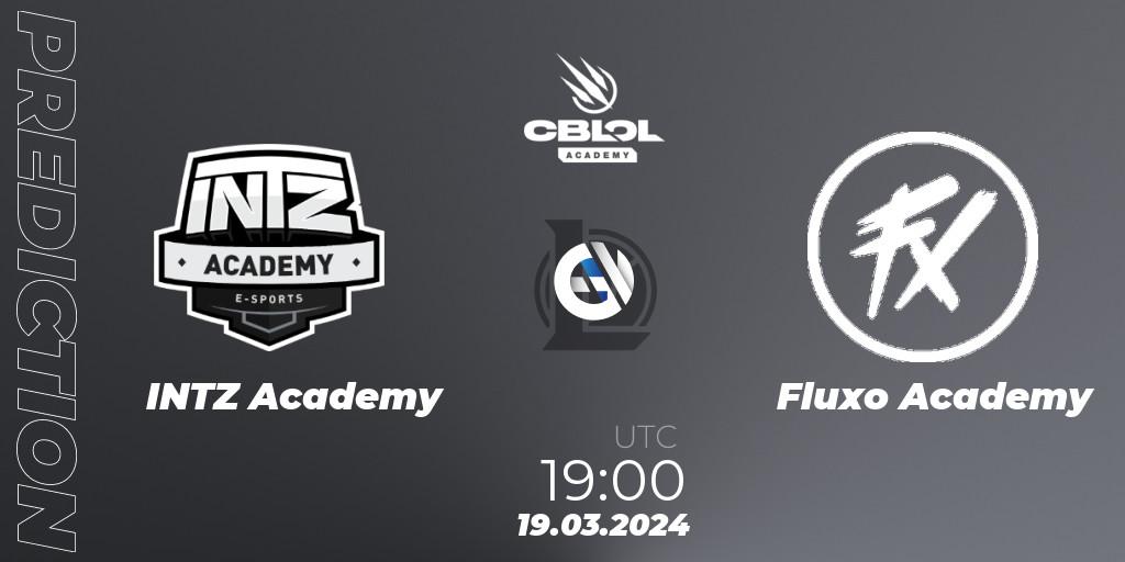 INTZ Academy - Fluxo Academy: ennuste. 19.03.24, LoL, CBLOL Academy Split 1 2024