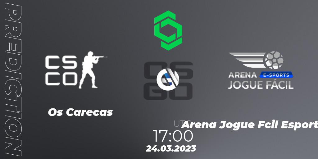 Os Carecas - Arena Jogue Fácil Esports: ennuste. 24.03.23, CS2 (CS:GO), CCT South America Series #6: Closed Qualifier