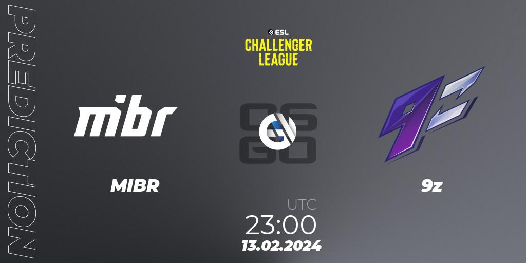 MIBR - 9z: ennuste. 13.02.2024 at 23:00, Counter-Strike (CS2), ESL Challenger League Season 47: South America