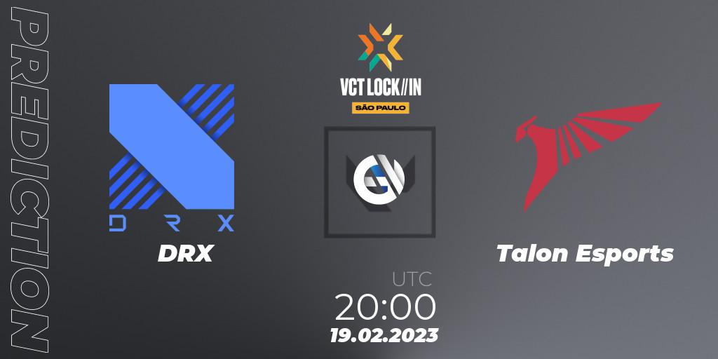 DRX - Talon Esports: ennuste. 19.02.23, VALORANT, VALORANT Champions Tour 2023: LOCK//IN São Paulo