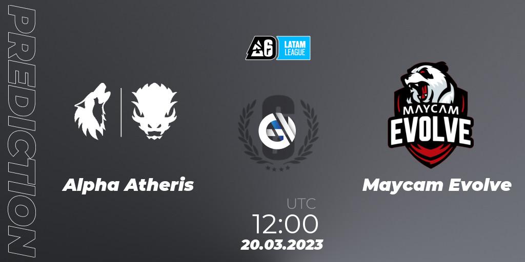 Alpha Atheris - Maycam Evolve: ennuste. 21.03.23, Rainbow Six, LATAM League 2023 - Stage 1