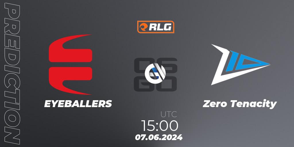 EYEBALLERS - Zero Tenacity: ennuste. 07.06.2024 at 15:00, Counter-Strike (CS2), RES European Series #5