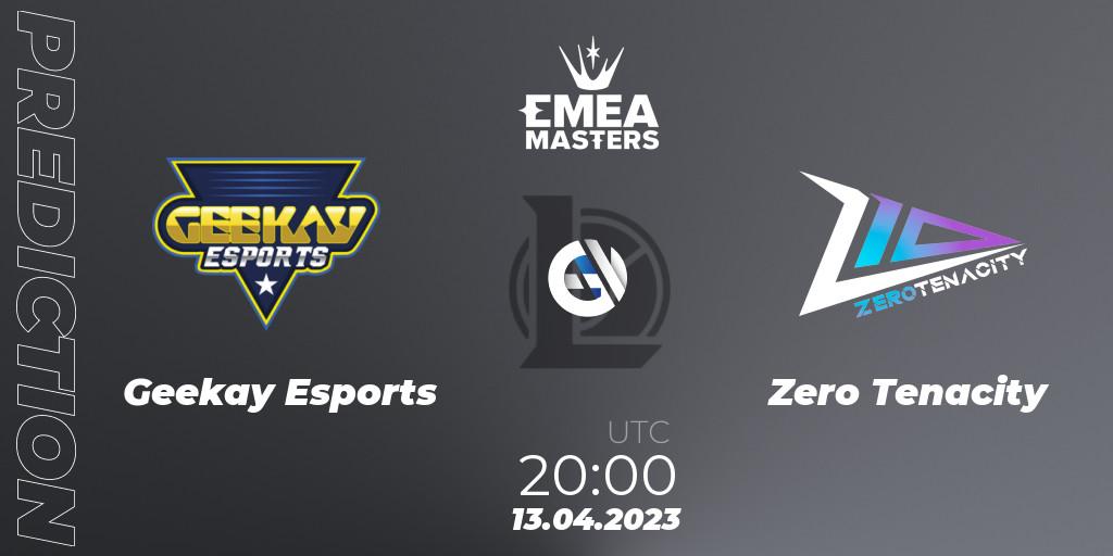 Geekay Esports - Zero Tenacity: ennuste. 13.04.2023 at 20:00, LoL, EMEA Masters Spring 2023 - Group Stage