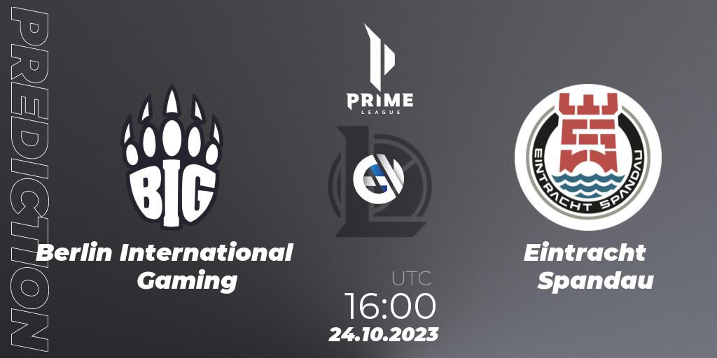Berlin International Gaming - Eintracht Spandau: ennuste. 24.10.2023 at 16:00, LoL, Prime League Pokal 2023