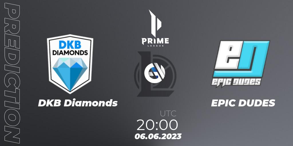 DKB Diamonds - EPIC DUDES: ennuste. 06.06.2023 at 20:00, LoL, Prime League 2nd Division Summer 2023