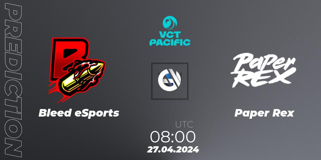 Bleed eSports - Paper Rex: ennuste. 27.04.24, VALORANT, VALORANT Champions Tour 2024: Pacific League - Stage 1 - Group Stage