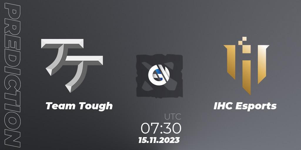 Team Tough - IHC Esports: ennuste. 22.11.2023 at 08:15, Dota 2, MESA League Season 2
