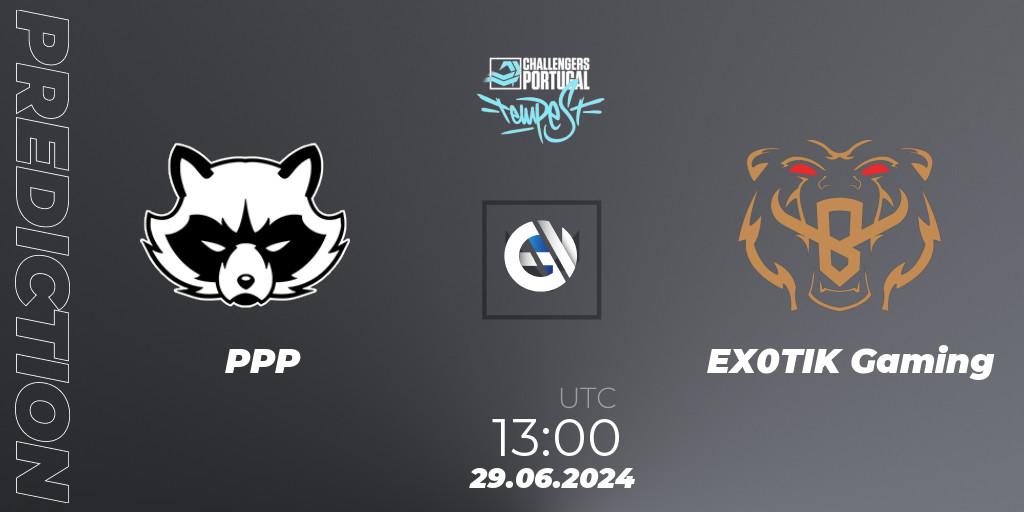 PPP - EX0TIK Gaming: ennuste. 29.06.2024 at 13:00, VALORANT, VALORANT Challengers 2024 Portugal: Tempest Split 2