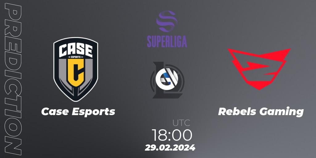 Case Esports - Rebels Gaming: ennuste. 29.02.2024 at 18:00, LoL, Superliga Spring 2024 - Group Stage