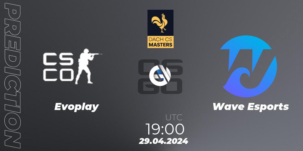 Evoplay - Wave Esports: ennuste. 23.05.2024 at 19:00, Counter-Strike (CS2), DACH CS Masters Season 1
