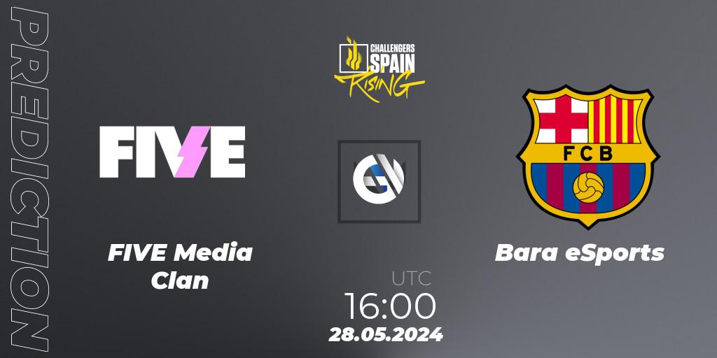 FIVE Media Clan - Barça eSports: ennuste. 28.05.2024 at 17:00, VALORANT, VALORANT Challengers 2024 Spain: Rising Split 2