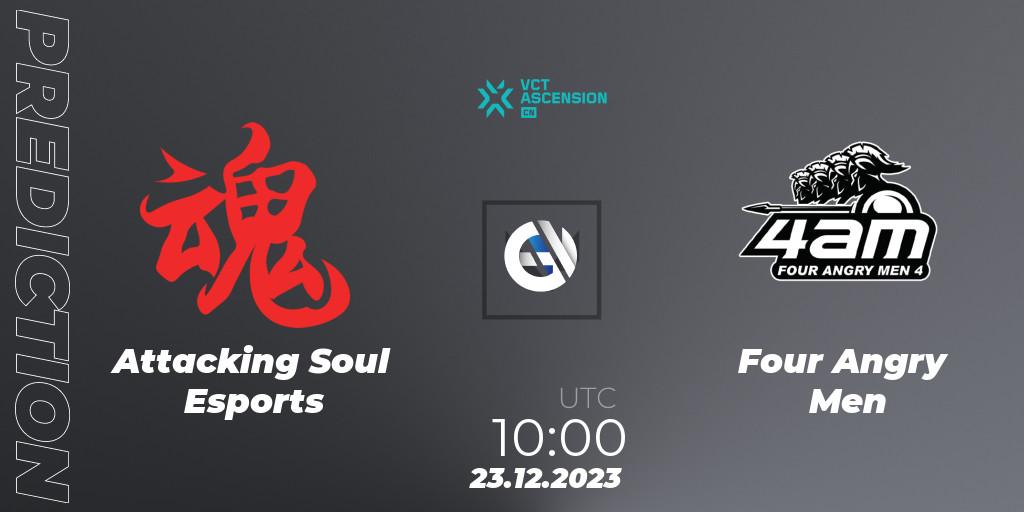 Attacking Soul Esports - Four Angry Men: ennuste. 23.12.23, VALORANT, VALORANT China Ascension 2023