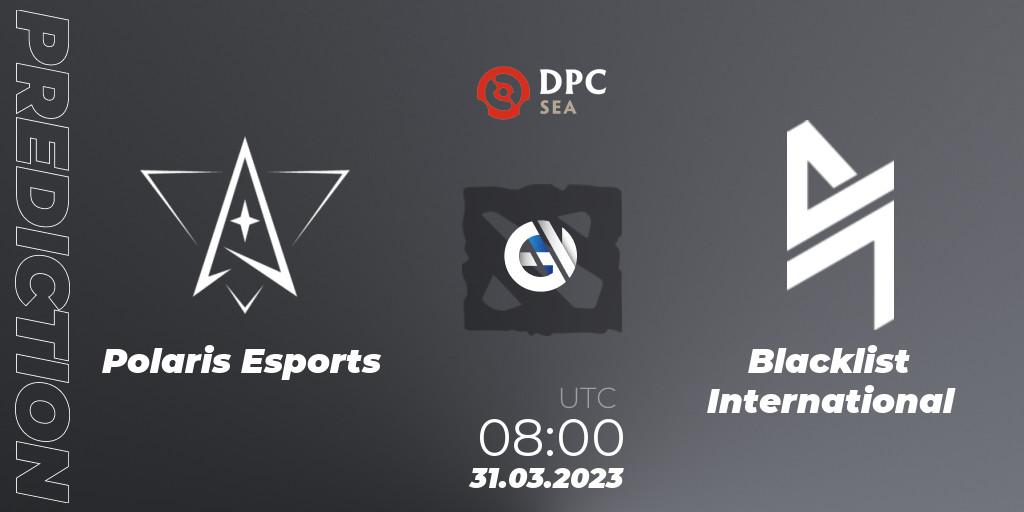 Polaris Esports - Blacklist International: ennuste. 31.03.23, Dota 2, DPC 2023 Tour 2: SEA Division I (Upper)