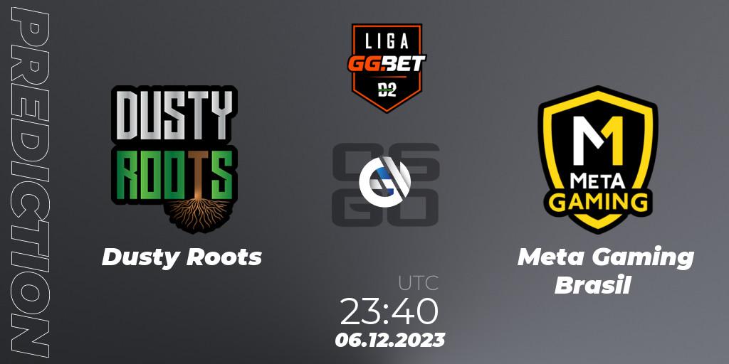 Dusty Roots - Meta Gaming Brasil: ennuste. 06.12.2023 at 23:00, Counter-Strike (CS2), Dust2 Brasil Liga Season 2