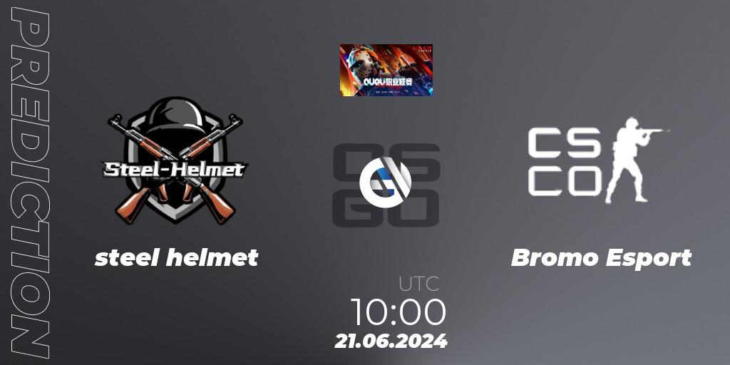 steel helmet - Bromo Esport: ennuste. 21.06.2024 at 10:00, Counter-Strike (CS2), QU Pro League