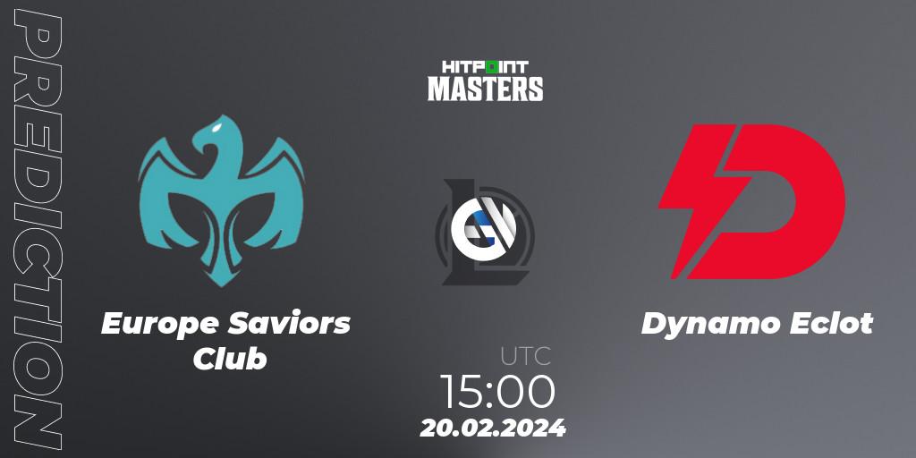 Europe Saviors Club - Dynamo Eclot: ennuste. 20.02.24, LoL, Hitpoint Masters Spring 2024