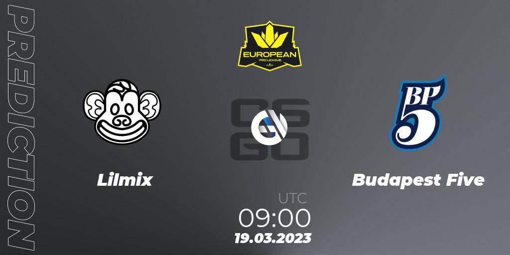 Lilmix - Budapest Five: ennuste. 19.03.2023 at 09:00, Counter-Strike (CS2), European Pro League Season 7: Division 2