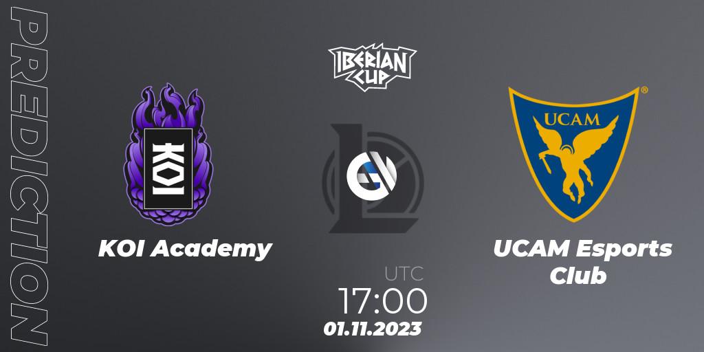 KOI Academy - UCAM Esports Club: ennuste. 01.11.2023 at 17:00, LoL, Iberian Cup 2023