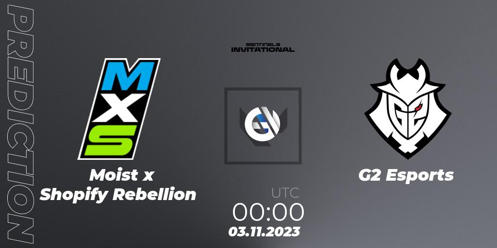 Moist x Shopify Rebellion - G2 Esports: ennuste. 03.11.2023 at 00:30, VALORANT, Sentinels Invitational