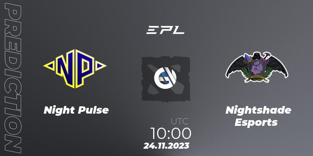Night Pulse - Nightshade Esports: ennuste. 26.11.2023 at 10:03, Dota 2, European Pro League Season 14