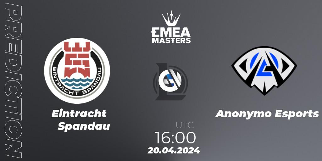 Eintracht Spandau - Anonymo Esports: ennuste. 20.04.24, LoL, EMEA Masters Spring 2024 - Group Stage